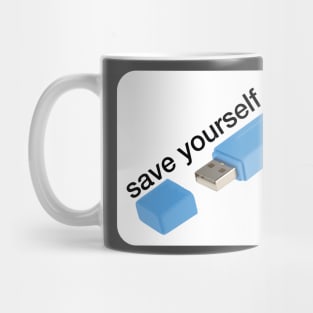 Save yourself Mug